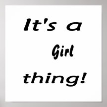 C'est une chose de fille ! L'attitude de fille, le Posters