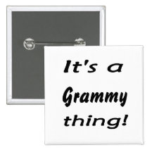 C'est une chose grammy ! badge avec épingle