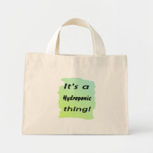 C'est une chose hydroponique ! sac en toile