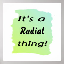 C'est une chose radiale ! poster