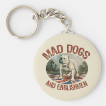 Chiens et Anglais fous Porte-clé