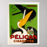 Cigarettes de pélican posters