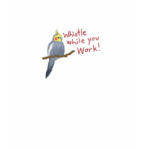 Cockatiel : Sifflez tandis que vous travaillez ! T-shirts