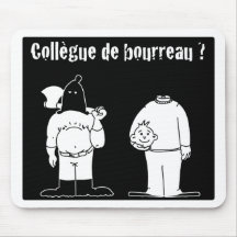 Collègue de Bourreau (Francois Ville & Gdb Gdblog) Tapis De Souris