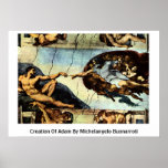 Création d'Adam par Michaël Angelo Buonarroti Posters