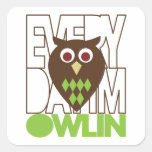 Dagelijks ben ik Owling Vierkant Sticker