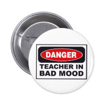 danger_teacher_bad_mood badges avec agrafe
