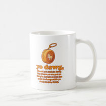 dawg de yo, j'ai entendu vous et le dawg de yo com tasses