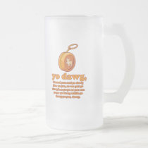 dawg de yo, j'ai entendu vous et le dawg de yo com tasses