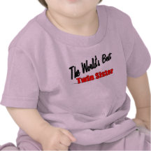 De beste TweelingZuster van de Wereld T Shirt
