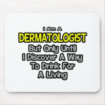 De Grap van de dermatoloog. Drank voor het Leven Muis Mat