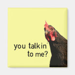 De grappige Kip van de Houding - u talkin aan me? Koelkast Magneet
