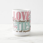 De liefde is de draad mok