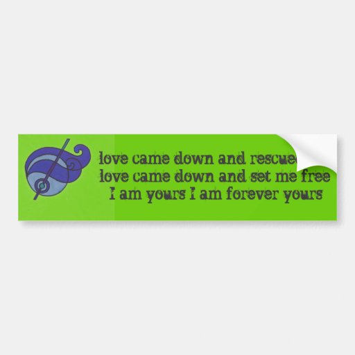 De liefde kwam onderaan de Groene Sticker van de B Bumpersticker