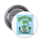 De ruimtevaarder "richt omhoog me! " button