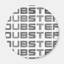 De Tekst van Dubstep Magneten