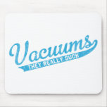 De vacua zuigen werkelijk Mousepad Muis Matten