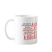 Demandez, cherchez, frappez mugs à café