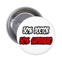 Demi de docteur… à moitié super héros badges
