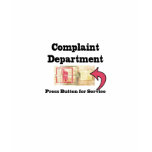 Département de plaintes t-shirt