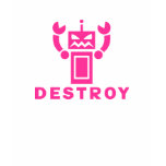 Détruisez le rose de robot t-shirts