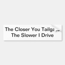 Dichter u Laadklep, Langzamer drijf ik Bumperstickers
