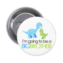 Dinosaure je vais être un frère pin's