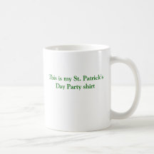 Dit is mijn St. Patrick overhemd van de Partij van Koffie Mok