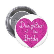 Dochter van de Bruid Speld Button