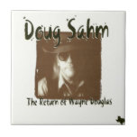 Doug Sahm le retour de Wayne Douglas carreaux