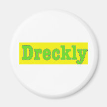 Dreckly2 Koelkast Magneetje