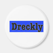 Dreckly Koelkast Magneet