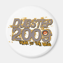 Dubstep 2009 koelkast magneetje