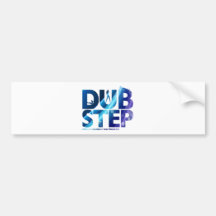 Dubstep die ik Mijn Vriendin was Vuil dit dit heb  Bumperstickers