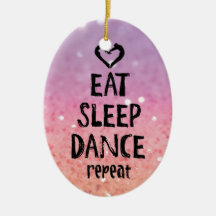EatSleepDanceglitter.jpg Kerst Ornament
