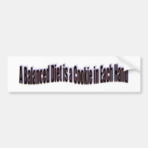Een uitgebalanceerd dieet is een Koekje in Elke Ha Bumperstickers