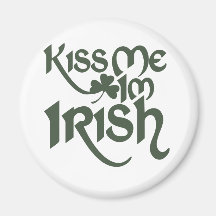 Embrassez-moi l'Irlandais Im Magnets Pour Réfrigérateur