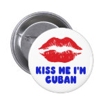 Embrassez-moi que je suis les lèvres cubaines badges