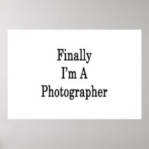Enfin je suis un photographe affiches