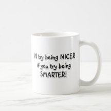 Essai étant plus futé ! tasse