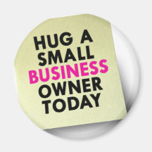Étreignez un petit entrepreneur aujourd'hui magnets pour réfrigérateur