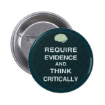 Exigez les preuves et pensez se boutonne en critiq badges