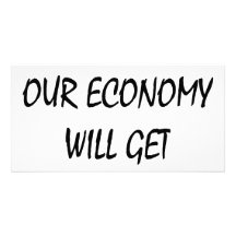 Faites confiance que je que notre économie ira mie carte avec photo
