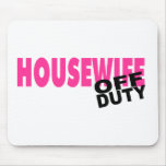 Femme au foyer qui n'est pas de service (rose) tapis de souris