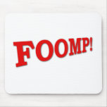 FOOMP ! TAPIS DE SOURIS