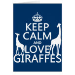 Gardez le calme et aimez les girafes - toutes les  cartes de vœux