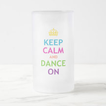 Gardez le calme et dansez dessus mug à café