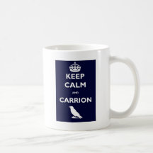 GARDEZ LE CALME ET LA CHAROGNE MUGS À CAFÉ