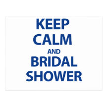 Gardez le calme et la douche nuptiale ! cartes postales