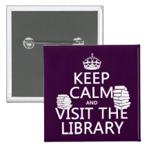 Gardez le calme et visitez la bibliothèque - dans  badge avec épingle